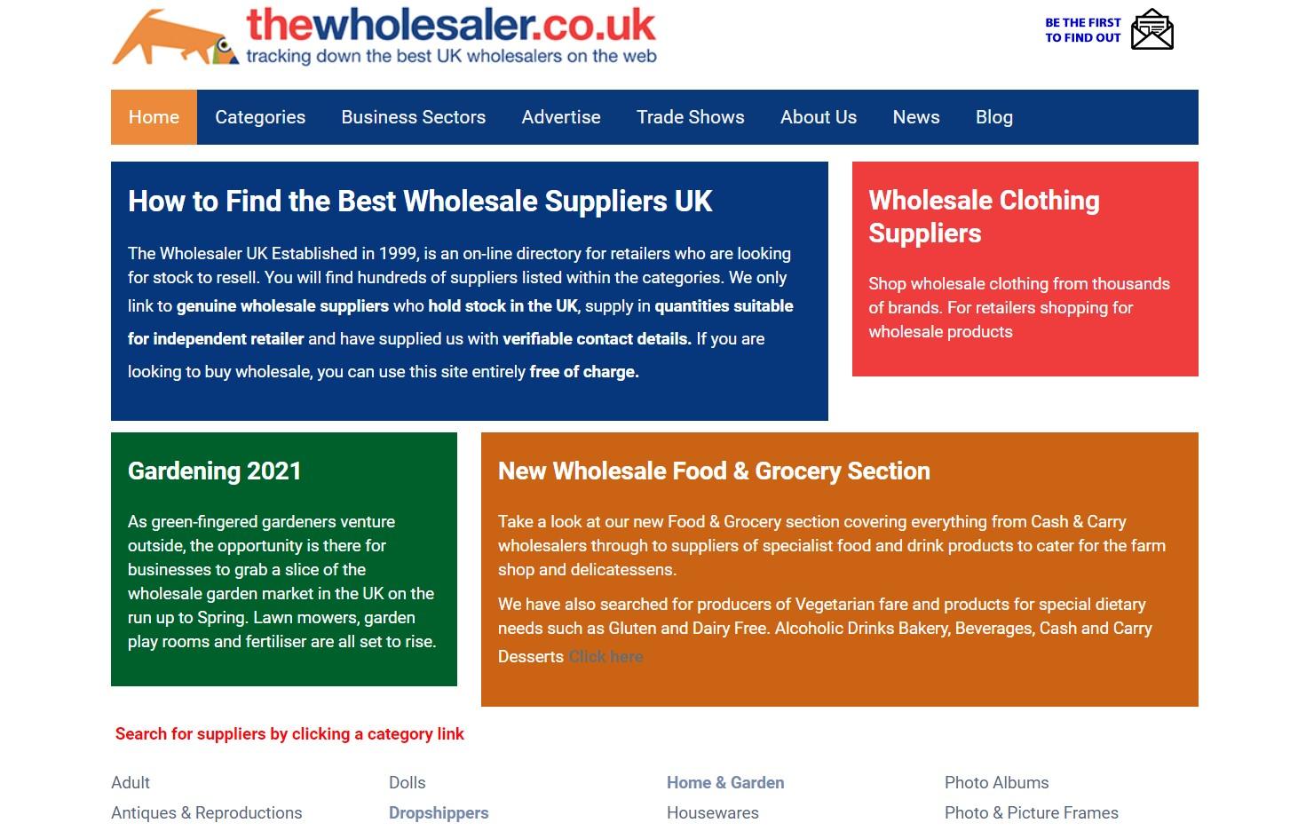 The Wholesaler was initially founded in 1999, a time when many people didn't even know what the internet is.
Wholesaler's main goal isn't to have the biggest supplier directory in the UK, but rather to have the most trustworthy ones.
Additionally, the best part about using this platform is that it has no monthly fees, and allows you to personally chat with all suppliers in the directory.